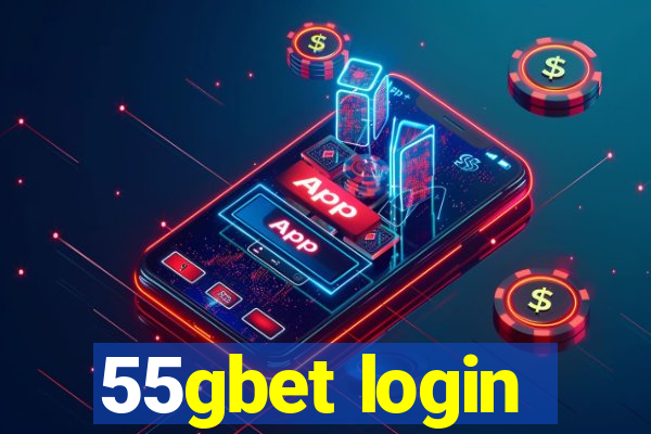 55gbet login